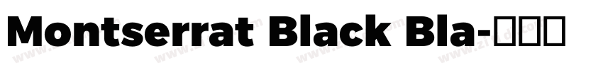Montserrat Black Bla字体转换
